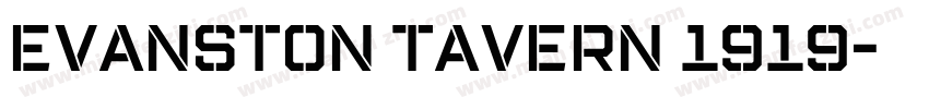 Evanston Tavern 1919字体转换